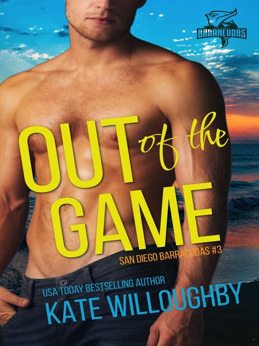 Title details for Out of the Game by Kate Willoughby - Available
